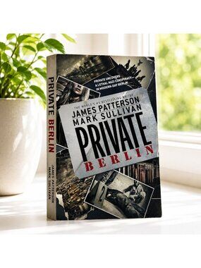 Private Berlin By James Patterson & Mark Sullivan Paperback 2013 Edition Thrille